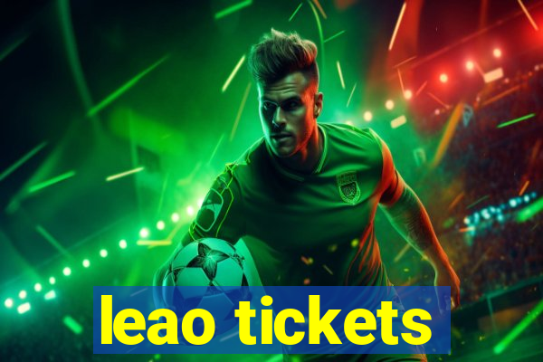 leao tickets